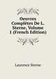 Oeuvres Completes De L. Sterne, Volume 1 (French Edition), Sterne Laurence 