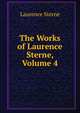 The Works of Laurence Sterne, Volume 4, Sterne Laurence 