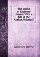 The Works of Laurence Sterne: With a Life of the Author, Volume 5, Sterne Laurence 