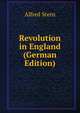 Revolution in England (German Edition), Alfred Stern 