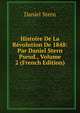 Histoire De La Revolution De 1848: Par Daniel Stern Pseud., Volume 2 (French Edition), Daniel Stern 