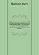 Die Konfirmation Der Israeliten: Nebst Prufung Und Glaubensbekenntniss Der Konfirmanden. Oder : Das Judenthum in Seiner Grundlage. Zunachst Fur . Sich Belehren, Und in Verbi (German Edition), Hermann Stern 