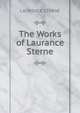 The Works of Laurance Sterne, Sterne Laurence 