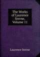 The Works of Laurence Sterne, Volume 11, Sterne Laurence 