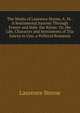 The Works of Laurence Sterne, A. M.: A Sentimental Journey Through France and Italy. the Koran: Or, the Life, Character and Sentiments of Tria Juncta in Uno. a Political Romance, Sterne Laurence 