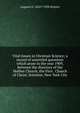 Vital issues in Christian Science; a record of unsettled questions which arose in the year 1909, between the directors of the Mother Church, the First . Church of Christ, Scientist, New York City, Augusta E. 1842?-1928 Stetson 