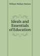 Ideals and Essentials of Education, William Wallace Stetson 