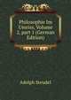 Philosophie Im Umriss, Volume 2, part 1 (German Edition), Adolph Steudel 