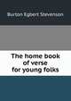 The home book of verse for young folks