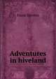 Adventures in hiveland, Frank Stevens 
