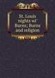 St. Louis nights wi' Burns; Burns and religion, 