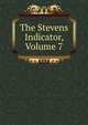 The Stevens Indicator, Volume 7, 