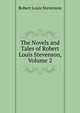 The Novels and Tales of Robert Louis Stevenson, Volume 2, Stevenson, Robert Louis, 1850-1894 