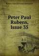 Peter Paul Rubens, Issue 35, Robert Alan Mowbray Stevenson 