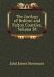 The Geology of Bedford and Fulton Counties, Volume 58, John James Stevenson 