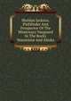 Sheldon Jackson, Pathfinder And Prospector Of The Missionary Vanguard In The Rocky Mountains And Alaska, 