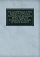 The Land Of Israel: A Text Book On The Physical And Historical Geography Of The Holy Land Embodying The Results Of Recent Research, 