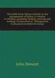 The stable book; being a treatise on the management of horses, in relation to stabling, grooming, feeding, watering and working. Construction of . Management of diseased and defective horses., John Stewart 