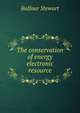 The conservation of energy electronic resource, Balfour Stewart 