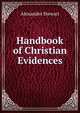 Handbook of Christian Evidences, Alexander Stewart 