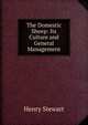 The Domestic Sheep: Its Culture and General Management, Henry Stewart 