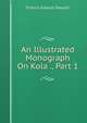 An Illustrated Monograph On Kola ., Part 1, Francis Edward Stewart 
