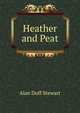 Heather and Peat, Alan Duff Stewart 