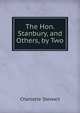 The Hon. Stanbury, and Others, by Two, Charlotte Stewart 
