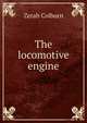 The locomotive engine, Zerah Colburn 