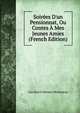 Soir?es D'un Pensionnat, Ou Contes ? Mes Jeunes Amies (French Edition), Caroline Colbrant-Micheneau 