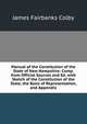 Manual of the Constitution of the State of New Hampshire: Comp. from Official Sources and Ed. with Sketch of the Constitution of the State, the Basis of Representation, and Appendix, James Fairbanks Colby 