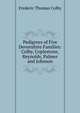Pedigrees of Five Devonshire Families: Colby, Coplestone, Reynolds, Palmer and Johnson, Frederic Thomas Colby 