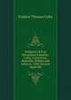 Pedigrees of Five Devonshire Families: Colby, Coplestone, Reynolds, Palmer and Johnson. With Second Appendix, Frederic Thomas Colby 