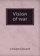 Vision of war, Lincoln Colcord 