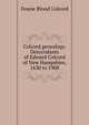 Colcord genealogy. Descendants of Edward Colcord of New Hampshire, 1630 to 1908, Doane Blood Colcord 
