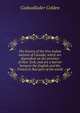 The history of the Five Indian nations of Canada; which are dependent on the province of New York, and are a barrier between the English and the French in that part of the world, Cadwallader Colden 
