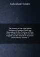 The History of the Five Indian Nations of Canada Which Are Dependent On the Province of New York, and Are a Barrier Between the English and the French in That Part of the World, Volume 1, Cadwallader Colden 