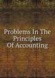 Problems In The Principles Of Accounting, 