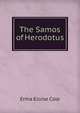 The Samos of Herodotus, Erma Eloise Cole 
