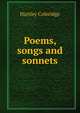 Poems, songs and sonnets, Hartley Coleridge 
