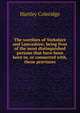 The worthies of Yorkshire and Lancashire; being lives of the most distinguished persons that have been born in, or connected with, those provinces, Hartley Coleridge 