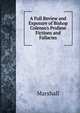 A Full Review and Exposure of Bishop Colenso's Profane Fictions and Fallacies, Marshall 