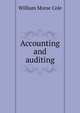 Accounting and auditing, William Morse Cole 