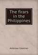 The firars in the Philippines, Ambrose Coleman 