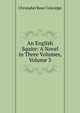 An English Squire: A Novel in Three Volumes, Volume 3, Christabel Rose Coleridge 