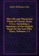 The Life and Theatrical Times of Charles Kean, F.S.a.: Including a Summary of the English Stage for the Last Fifty Years, Volumes 1-2, John William Cole 