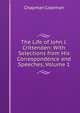 The Life of John J. Crittenden: With Selections from His Correspondence and Speeches, Volume 1, Chapman Coleman 