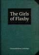 The Girls of Flaxby, Christabel Rose Coleridge 