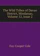 The Wild Tribes of Davao District, Mindanao, Volume 12, issue 2, Fay-Cooper Cole 