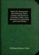 Notes On Permanent-Way Material, Plate-Laying, and Points & Crossings: With a Few Remarks On Signalling and Interlocking, William Henry Cole 